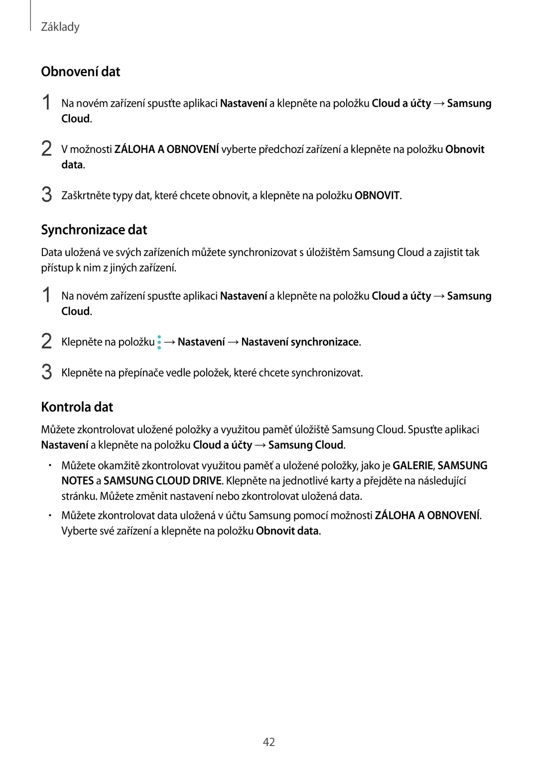 Samsung SM-N950FZDDETL, SM-N950FZKAO2C, SM-N950FZBDETL, SM-N950FZKDETL manual Obnovení dat, Synchronizace dat, Kontrola dat 