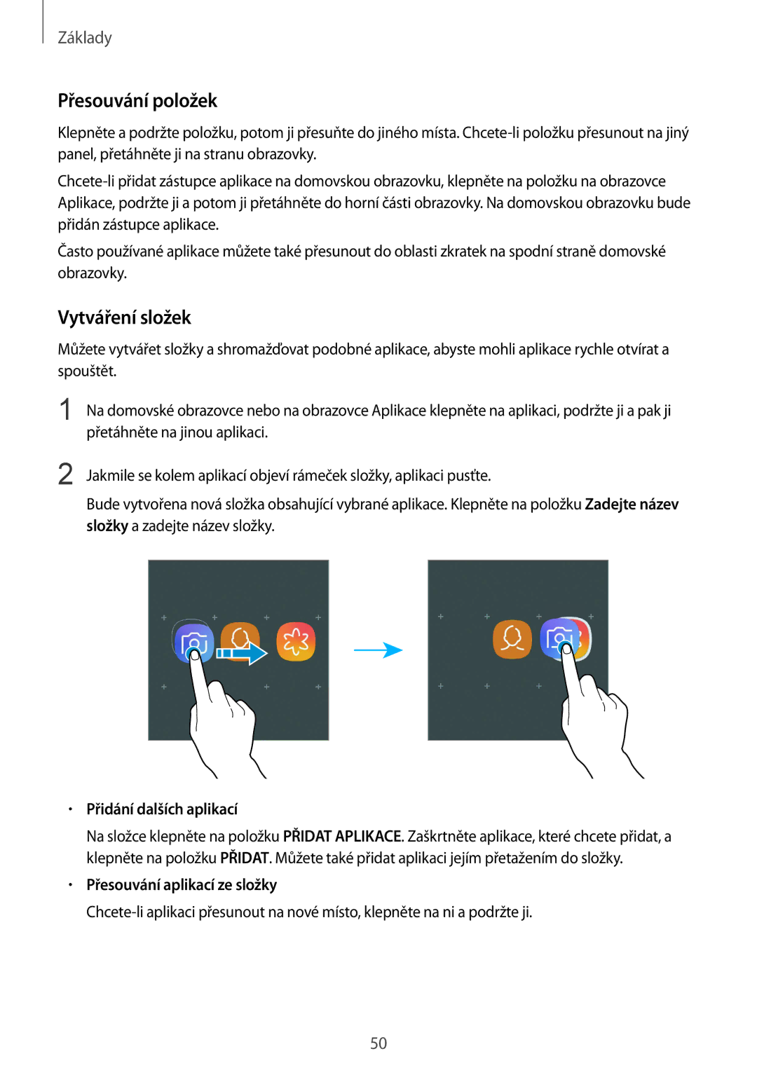 Samsung SM-N950FZDDETL manual Přesouvání položek, Vytváření složek, Přidání dalších aplikací, Přesouvání aplikací ze složky 