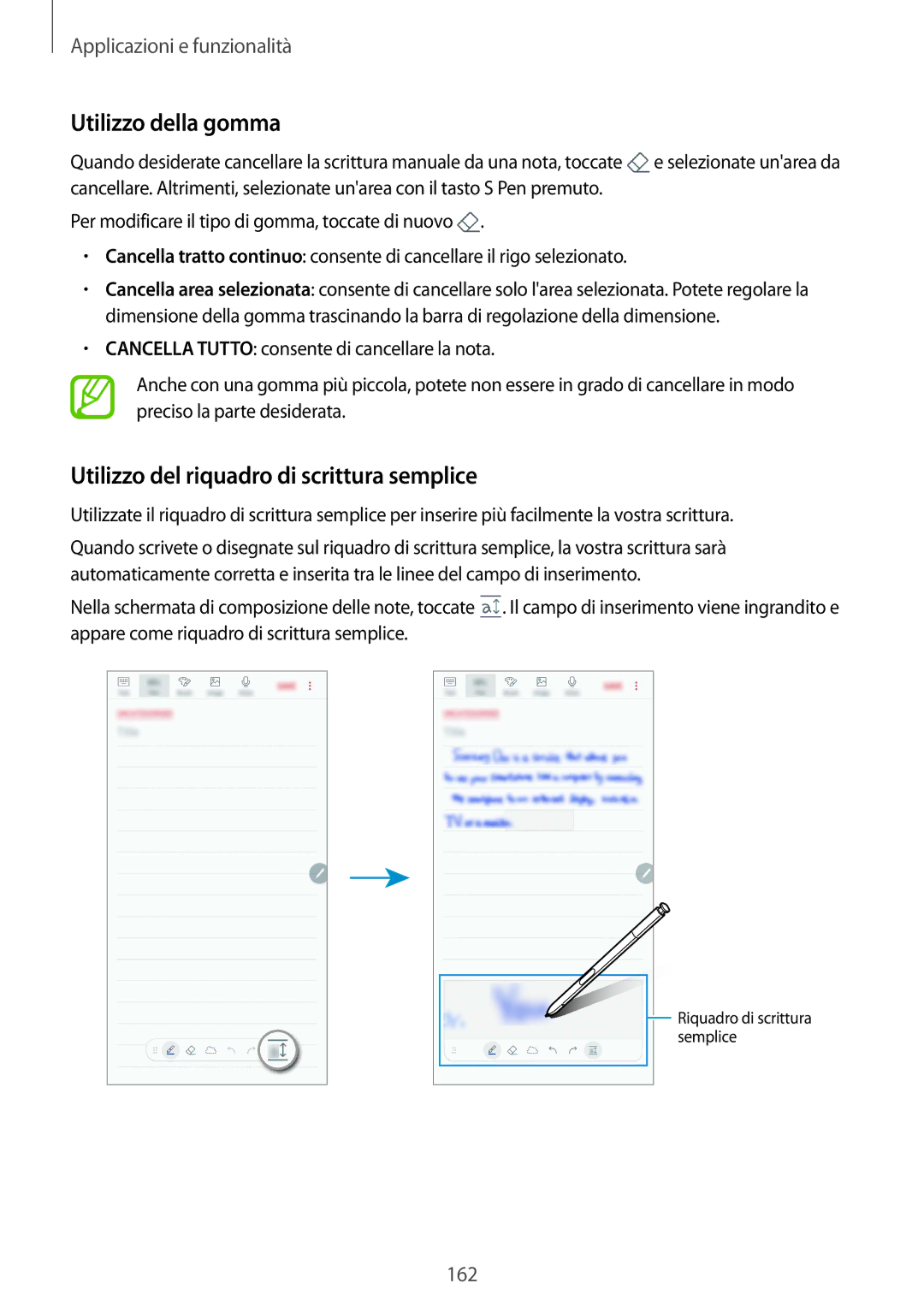 Samsung SM-N950FZDAHUI, SM-N950FZKDITV, SM-N950FZDATUR Utilizzo della gomma, Utilizzo del riquadro di scrittura semplice 