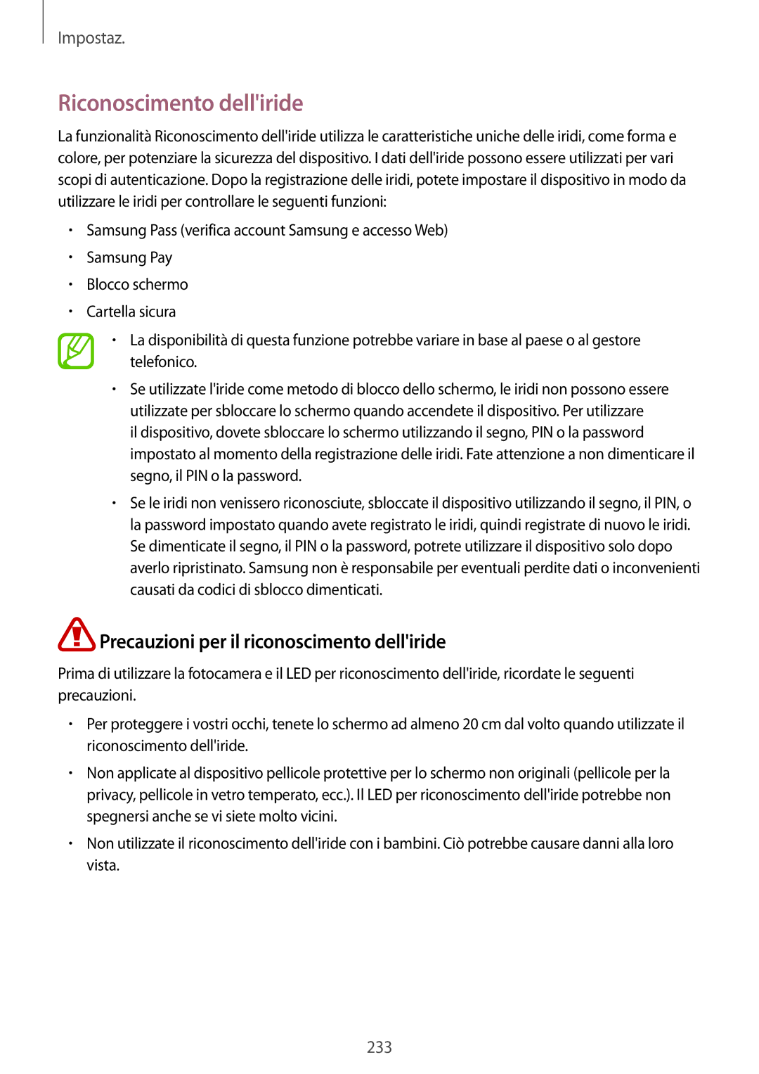 Samsung SM-N950FZVATUR, SM-N950FZKDITV manual Riconoscimento delliride, Precauzioni per il riconoscimento delliride 