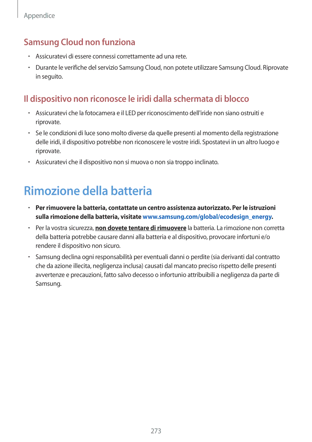 Samsung SM-N950FZDATIM, SM-N950FZKDITV, SM-N950FZDATUR, SM-N950FZKATUR Rimozione della batteria, Samsung Cloud non funziona 