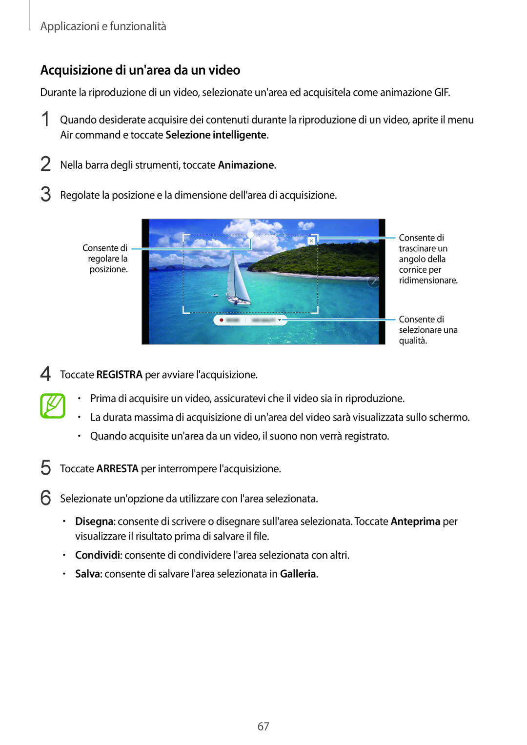 Samsung SM-N950FZKAOMN, SM-N950FZKDITV, SM-N950FZDATUR, SM-N950FZKATUR, SM-N950FZKAHUI Acquisizione di unarea da un video 