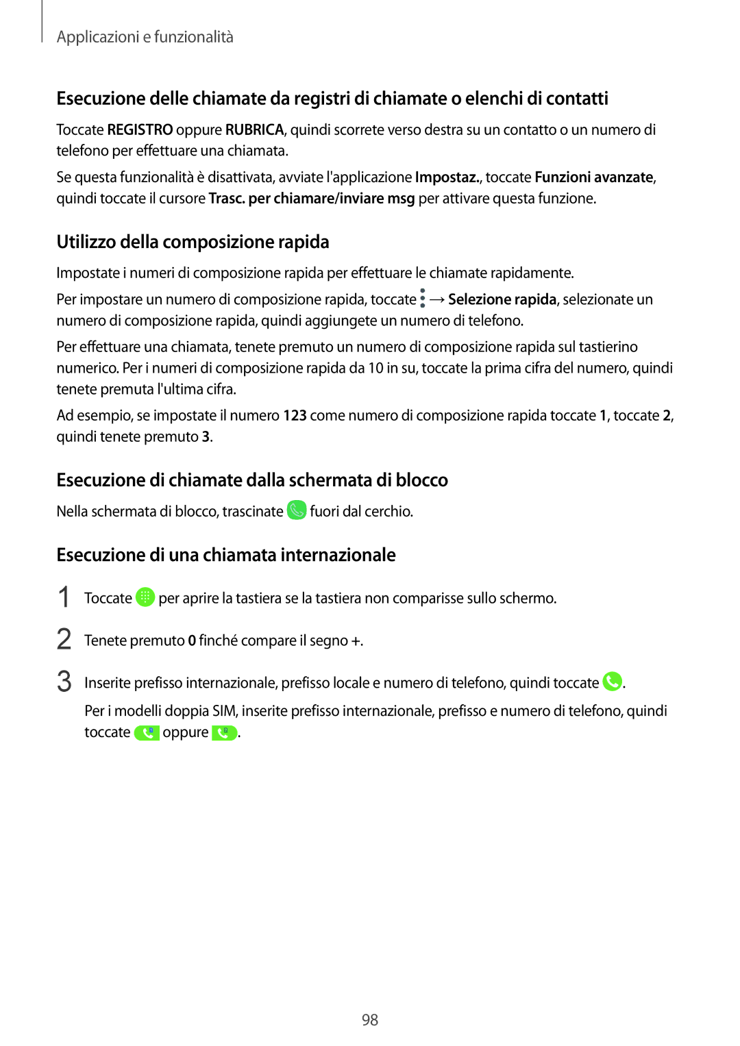 Samsung SM-N950FZKDITV manual Utilizzo della composizione rapida, Esecuzione di chiamate dalla schermata di blocco 