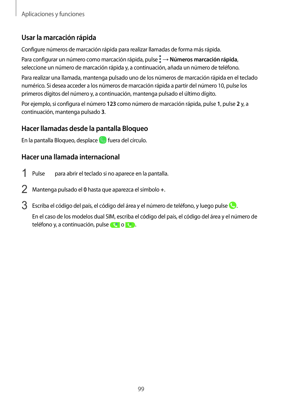 Samsung SM-N950FZDAPHE Usar la marcación rápida, Hacer llamadas desde la pantalla Bloqueo, Hacer una llamada internacional 