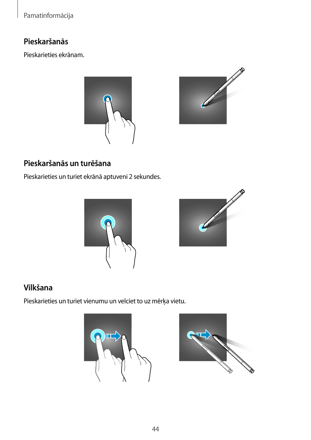 Samsung SM-N950FZKDSEB, SM-N950FZDDSEB manual Pieskaršanās un turēšana, Vilkšana, Pieskarieties ekrānam 