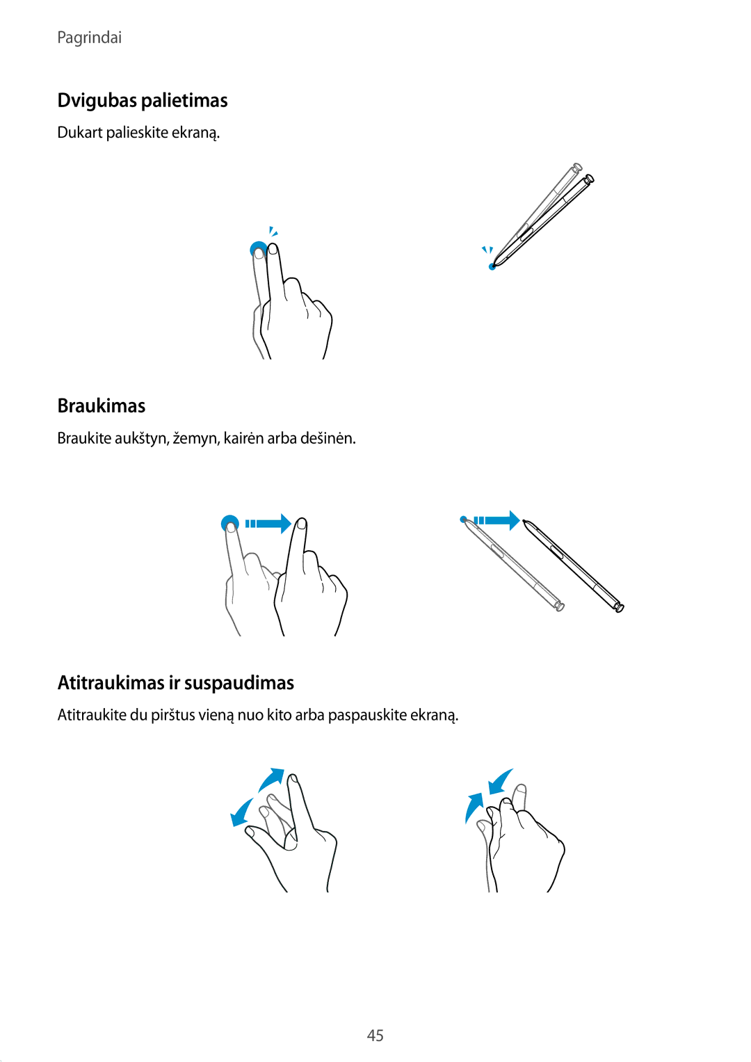 Samsung SM-N950FZDDSEB manual Dvigubas palietimas, Braukimas, Atitraukimas ir suspaudimas, Dukart palieskite ekraną 