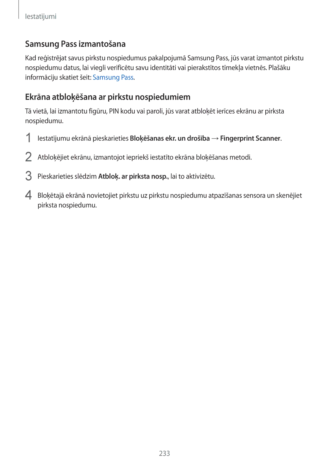 Samsung SM-N950FZDDSEB, SM-N950FZKDSEB manual Samsung Pass izmantošana, Ekrāna atbloķēšana ar pirkstu nospiedumiem 