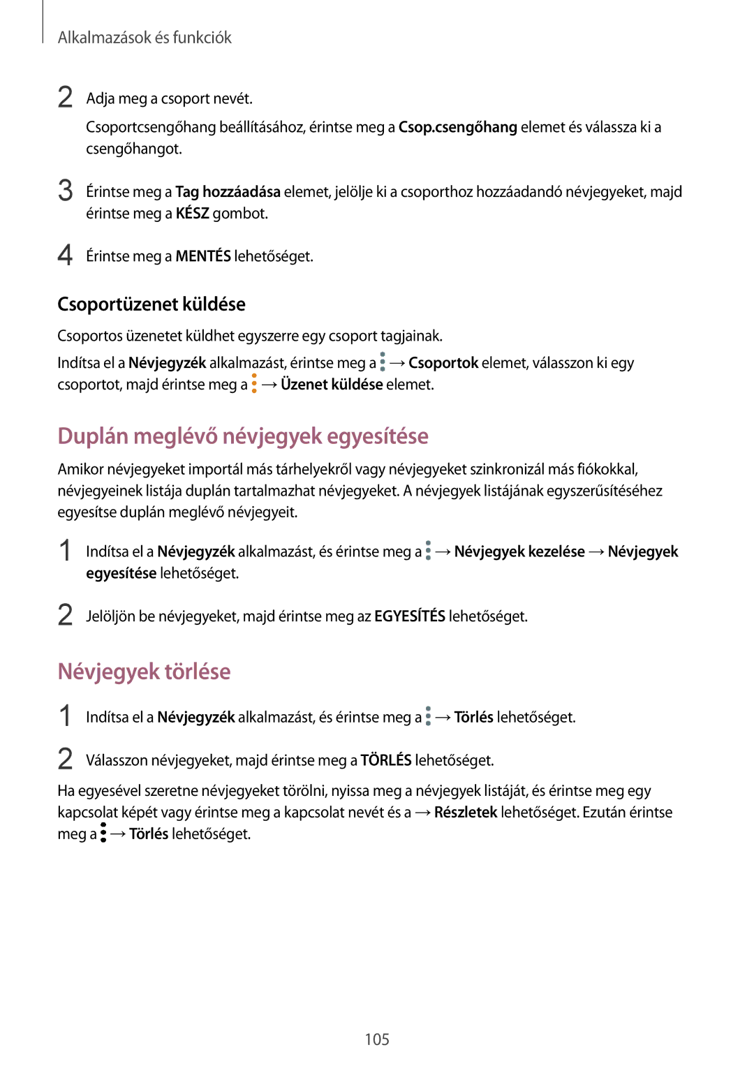 Samsung SM-N950FZDATMH, SM-N950FZKDXEH manual Duplán meglévő névjegyek egyesítése, Névjegyek törlése, Csoportüzenet küldése 