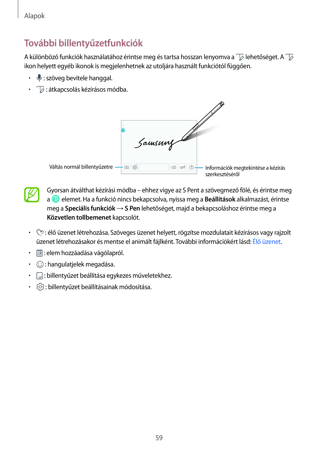 Samsung SM-N950FZDDXEH, SM-N950FZKDXEH, SM-N950FZDATMH, SM-N950FZKATMH manual További billentyűzetfunkciók 