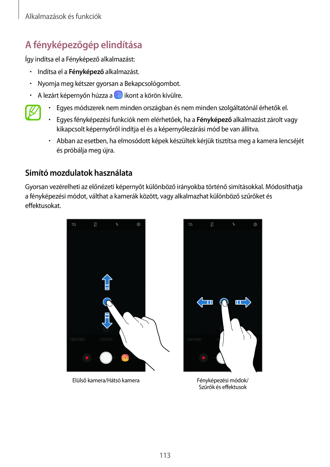 Samsung SM-N950FZDATMH, SM-N950FZKDXEH, SM-N950FZKATMH manual Fényképezőgép elindítása, Simító mozdulatok használata 