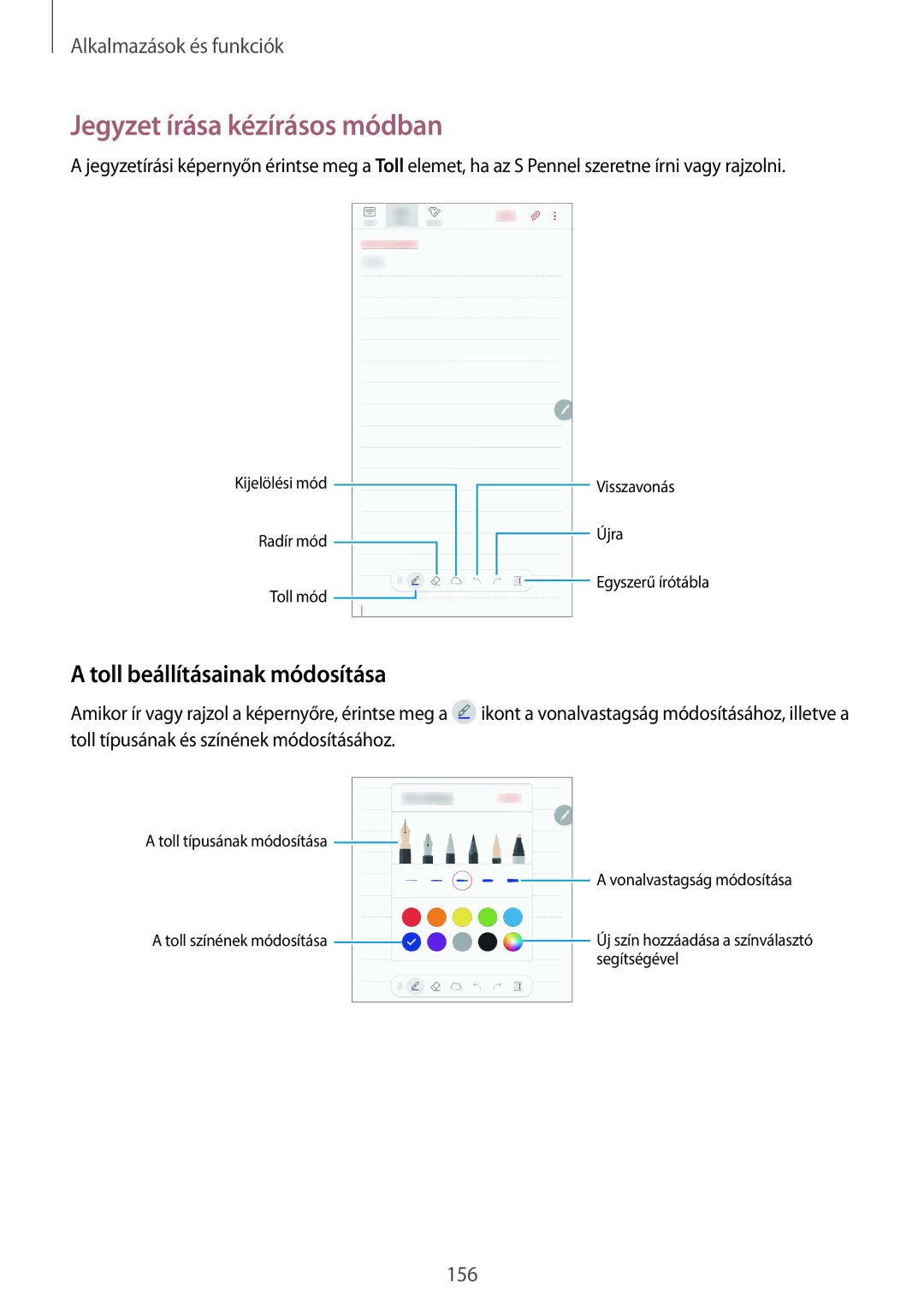 Samsung SM-N950FZKDXEH, SM-N950FZDATMH, SM-N950FZKATMH manual Jegyzet írása kézírásos módban, Toll beállításainak módosítása 