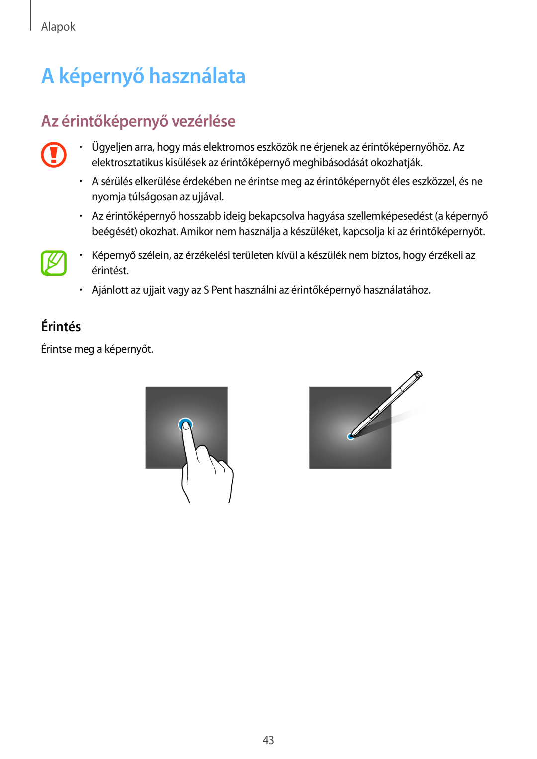 Samsung SM-N950FZDDXEH, SM-N950FZKDXEH, SM-N950FZDATMH manual Képernyő használata, Az érintőképernyő vezérlése, Érintés 