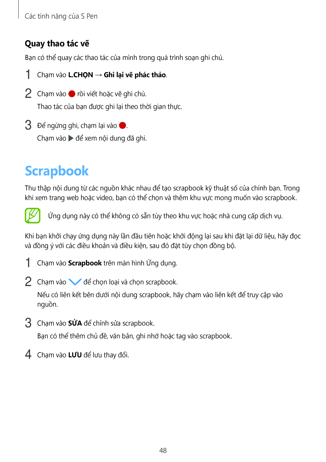 Samsung SM-P355NZAAXXV, SM-P355NZWAXXV manual Scrapbook, Quay thao tác vẽ, Chạm vào L.CHỌN → Ghi lại vẽ phác thảo 