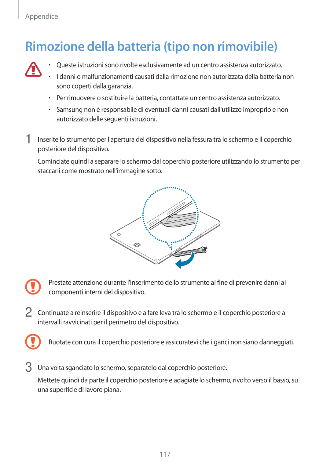 Samsung SM-P550NZKAITV manual Rimozione della batteria tipo non rimovibile 