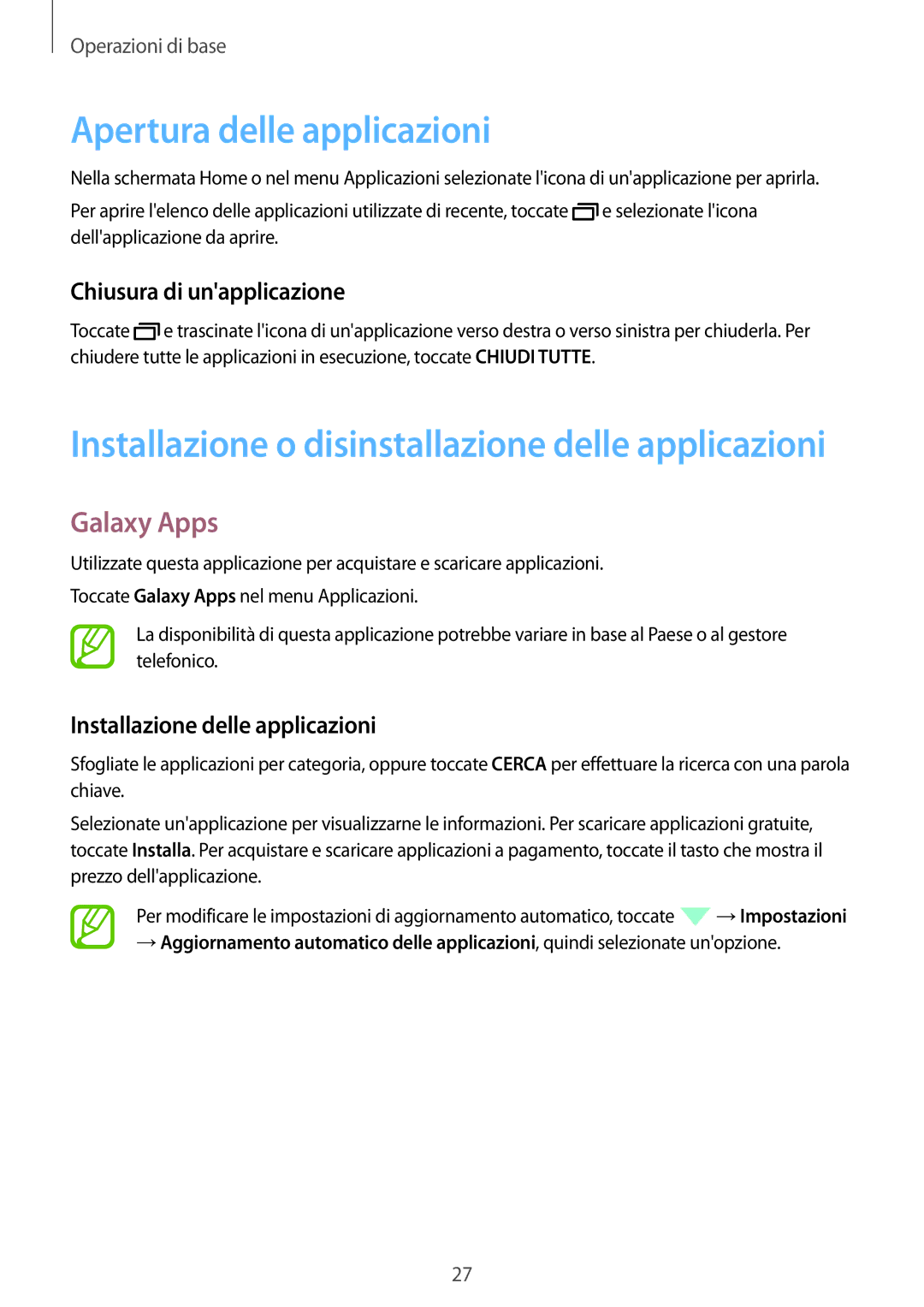 Samsung SM-P550NZKAITV manual Apertura delle applicazioni, Galaxy Apps, Chiusura di unapplicazione 