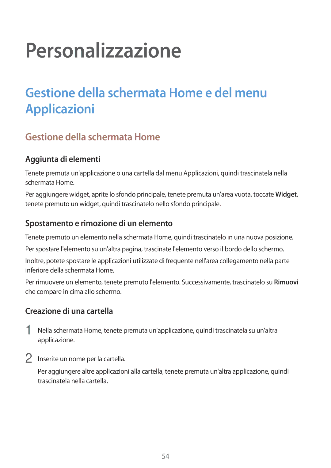 Samsung SM-P550NZKAITV manual Personalizzazione, Gestione della schermata Home e del menu Applicazioni 