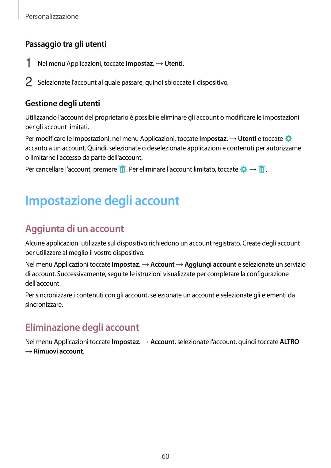 Samsung SM-P550NZKAITV manual Impostazione degli account, Aggiunta di un account, Eliminazione degli account 