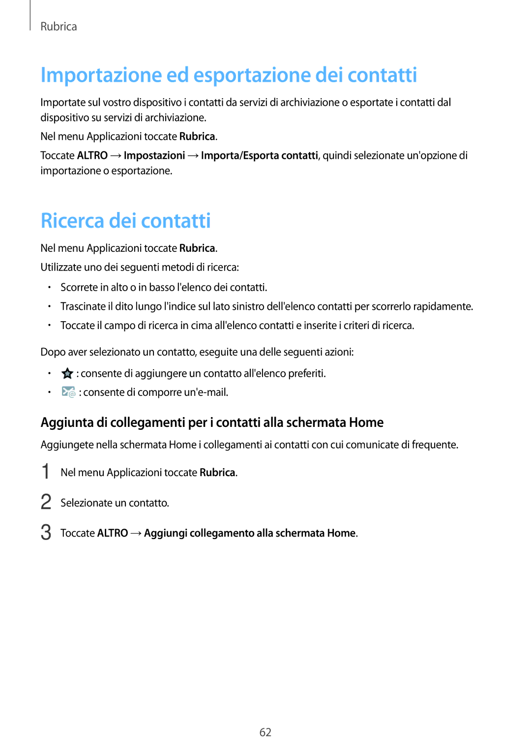 Samsung SM-P550NZKAITV manual Importazione ed esportazione dei contatti, Ricerca dei contatti 