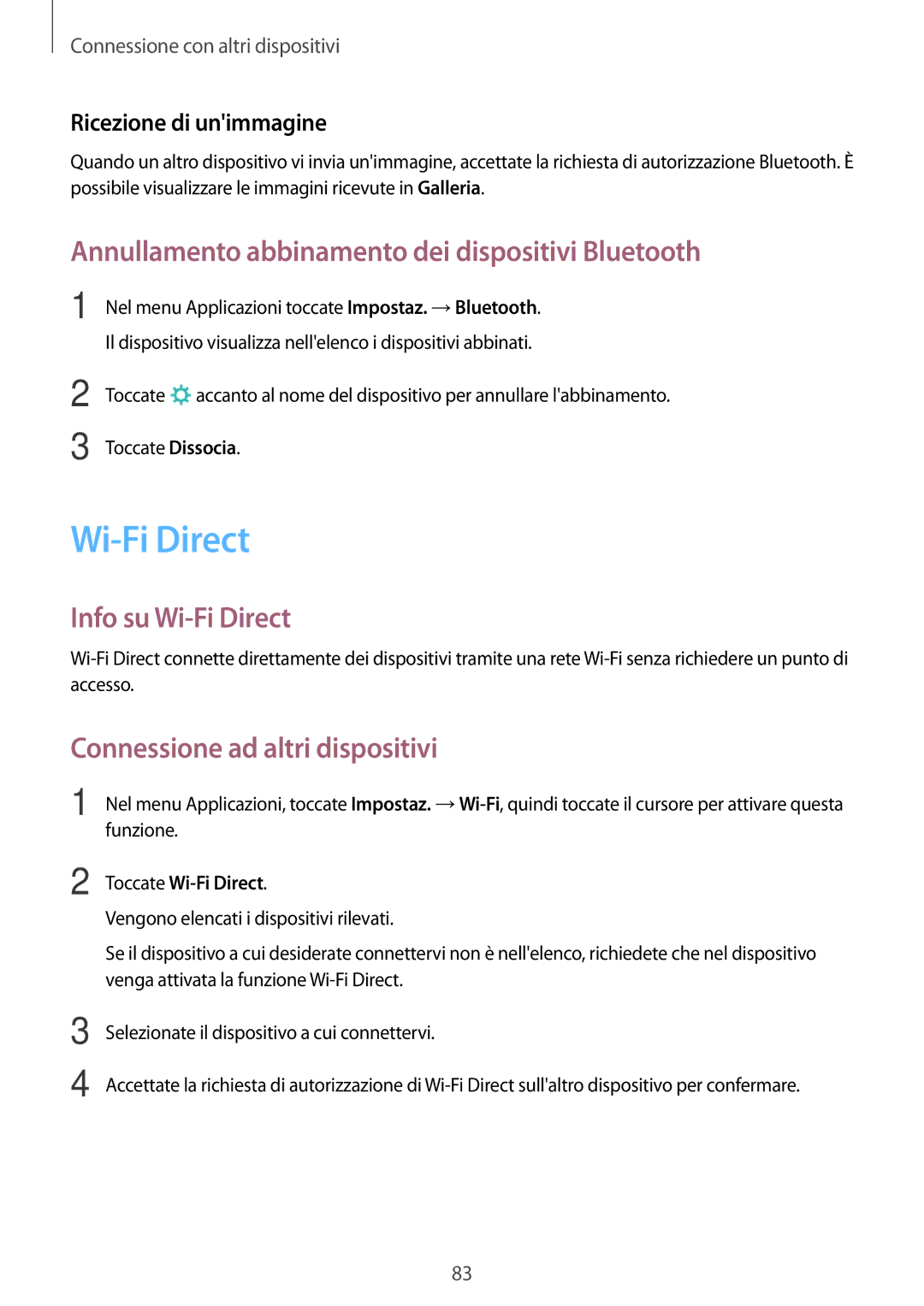 Samsung SM-P550NZKAITV manual Annullamento abbinamento dei dispositivi Bluetooth, Info su Wi-Fi Direct 