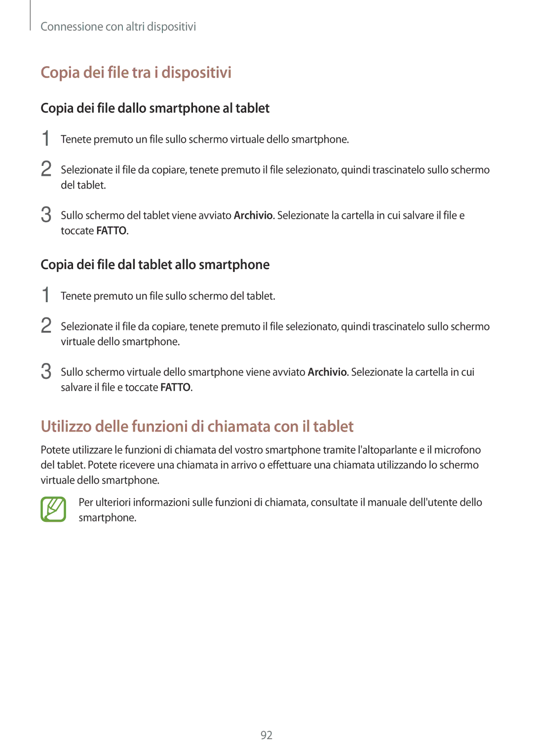 Samsung SM-P550NZKAITV manual Copia dei file tra i dispositivi, Utilizzo delle funzioni di chiamata con il tablet 