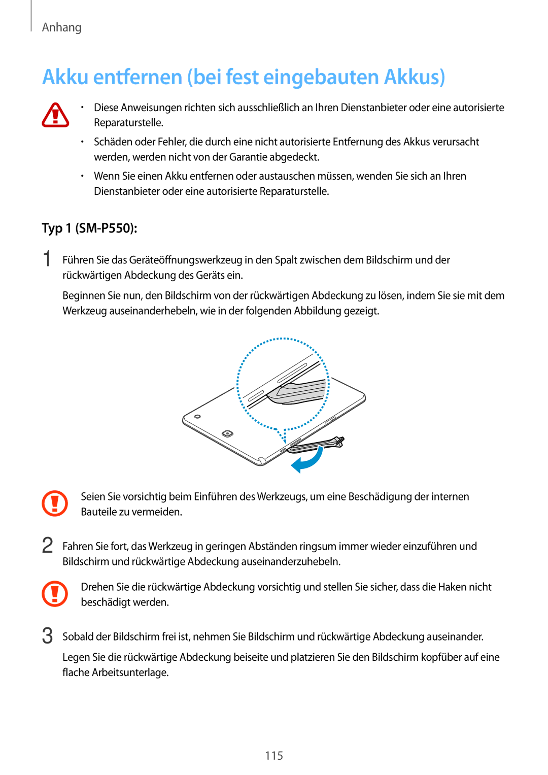 Samsung SM-P550NZAABRI, SM-P550NZKALUX, SM-P550NZWACHN manual Akku entfernen bei fest eingebauten Akkus, Typ 1 SM-P550 