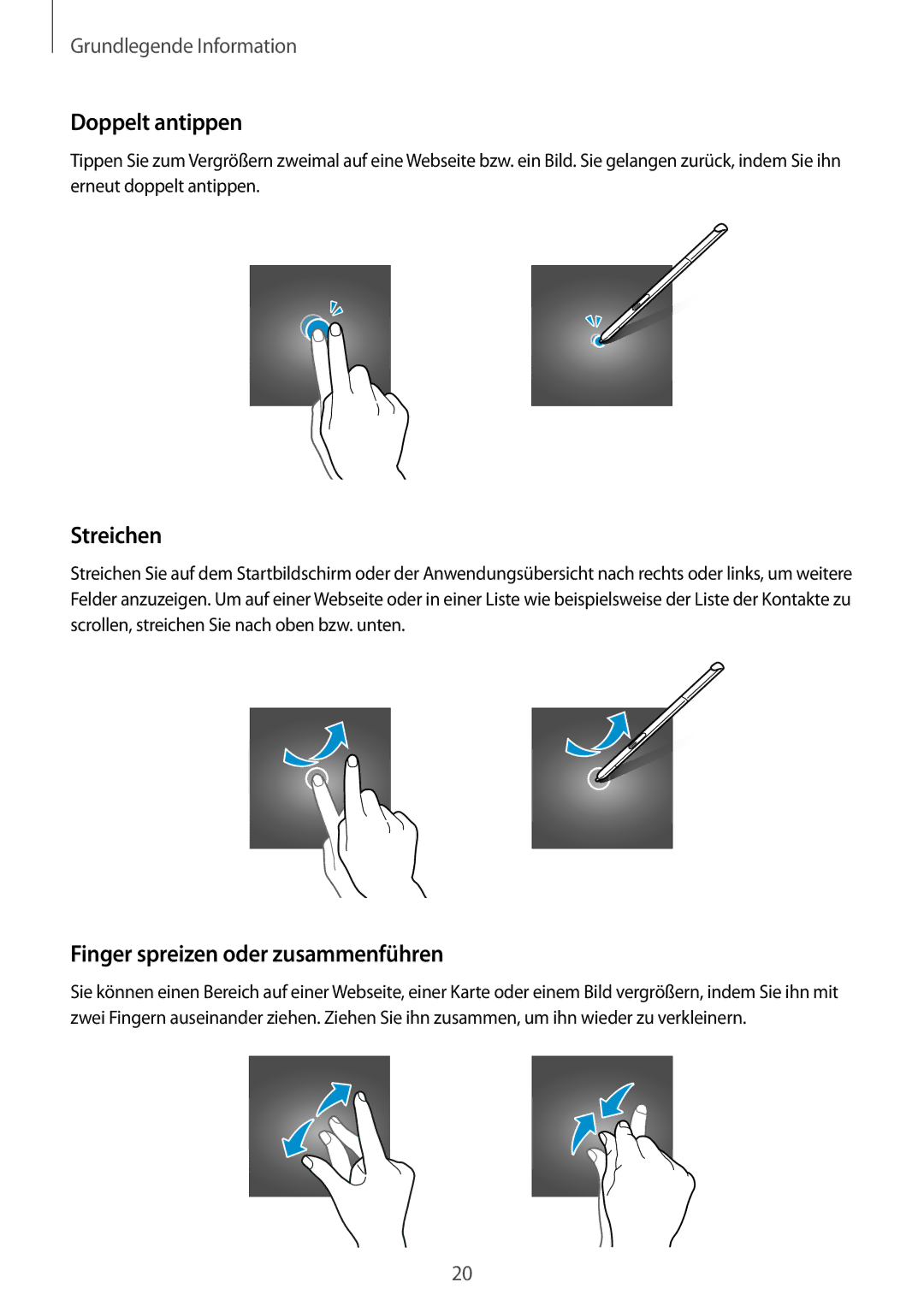 Samsung SM-P550NZKADBT, SM-P550NZKALUX, SM-P550NZWACHN Doppelt antippen, Streichen, Finger spreizen oder zusammenführen 