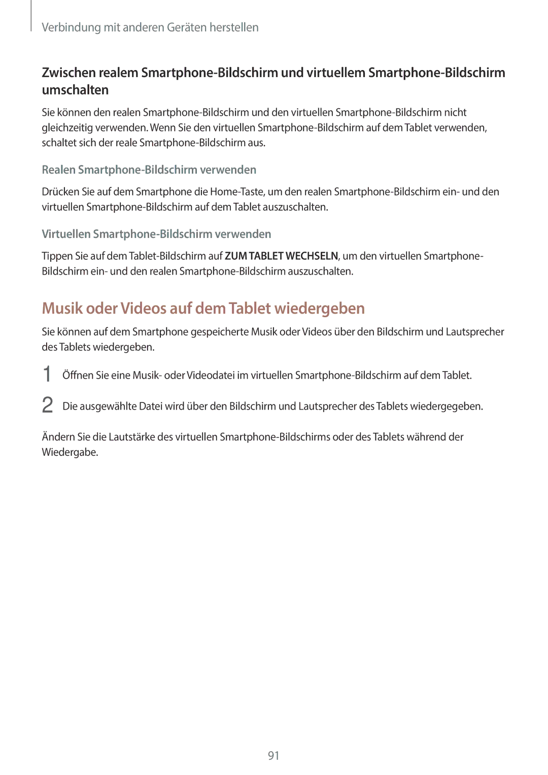 Samsung SM-P550NZWAATO manual Musik oder Videos auf dem Tablet wiedergeben, Realen Smartphone-Bildschirm verwenden 
