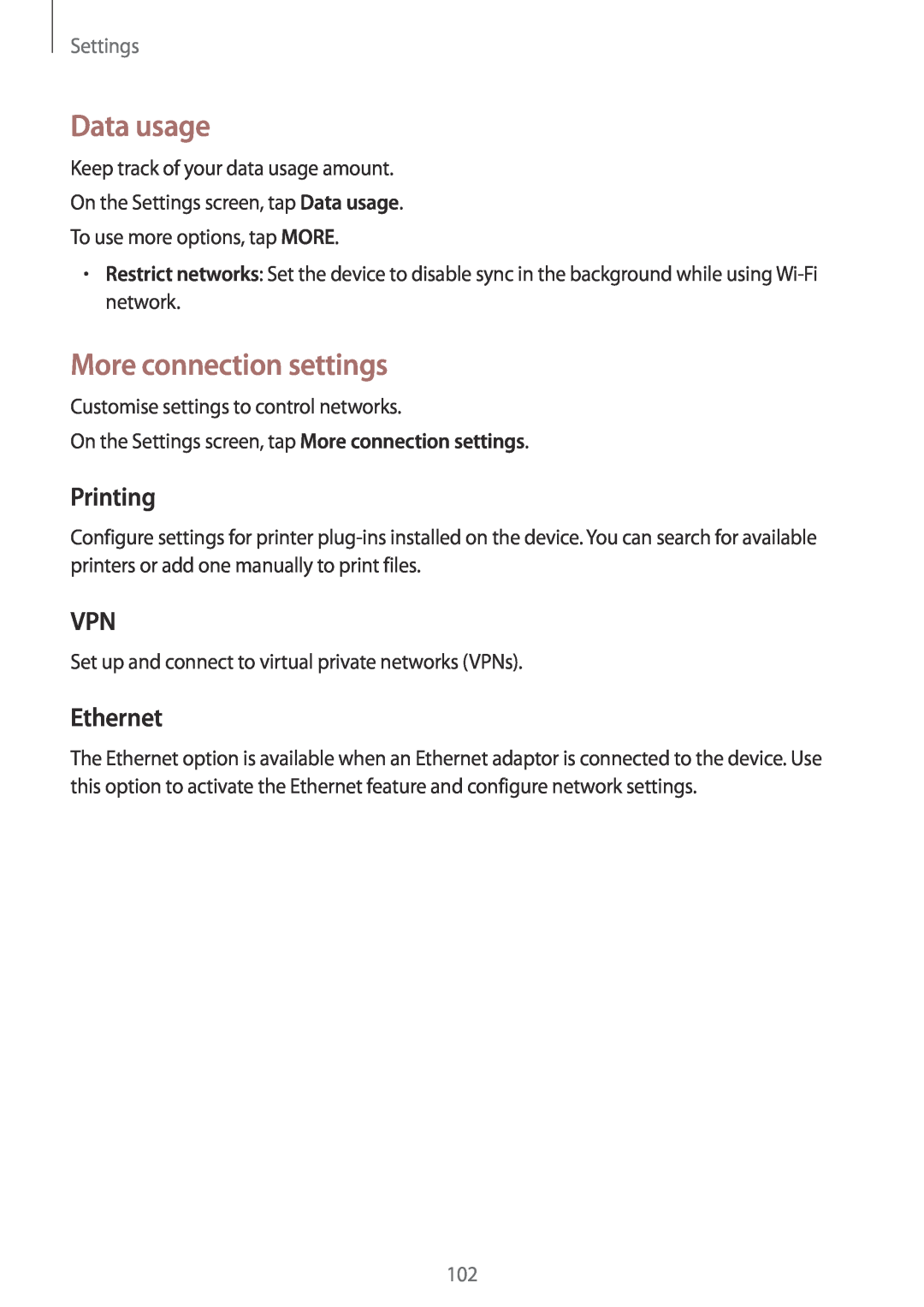 Samsung SM-P550NZWANEE, SM-P550NZKALUX, SM-P550NZWACHN Data usage, More connection settings, Printing, Ethernet, Settings 
