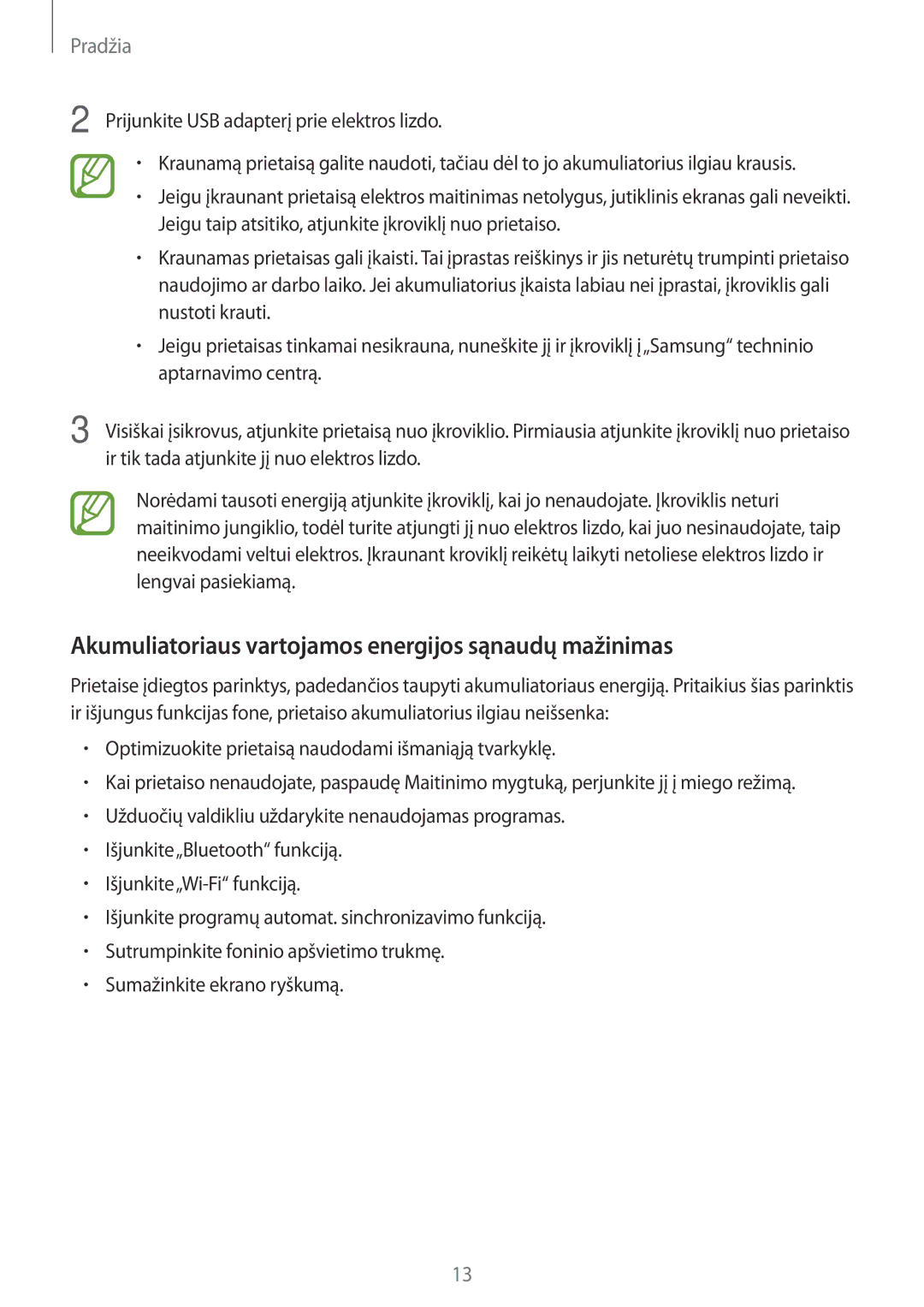 Samsung SM-P550NZKASEB manual Akumuliatoriaus vartojamos energijos sąnaudų mažinimas 