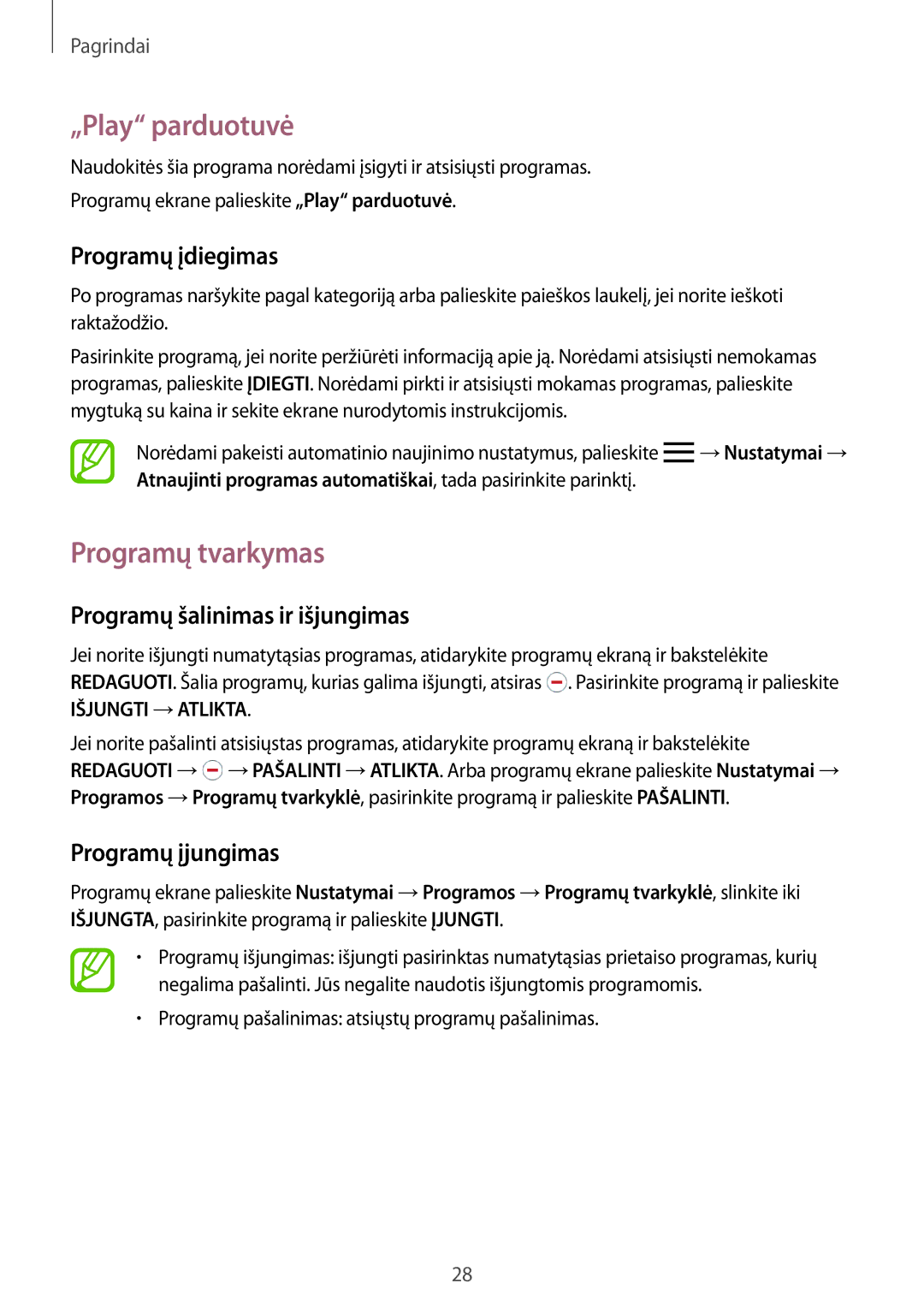 Samsung SM-P550NZKASEB manual „Play parduotuvė, Programų tvarkymas, Programų šalinimas ir išjungimas, Programų įjungimas 