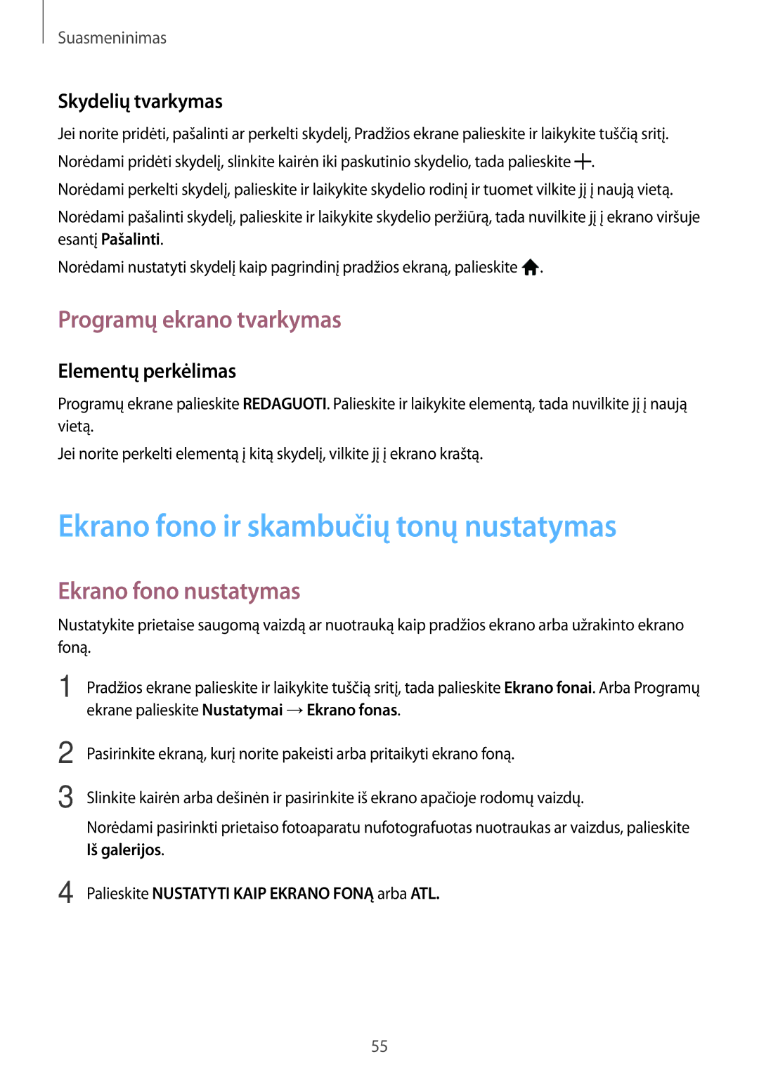 Samsung SM-P550NZKASEB manual Ekrano fono ir skambučių tonų nustatymas, Programų ekrano tvarkymas, Ekrano fono nustatymas 