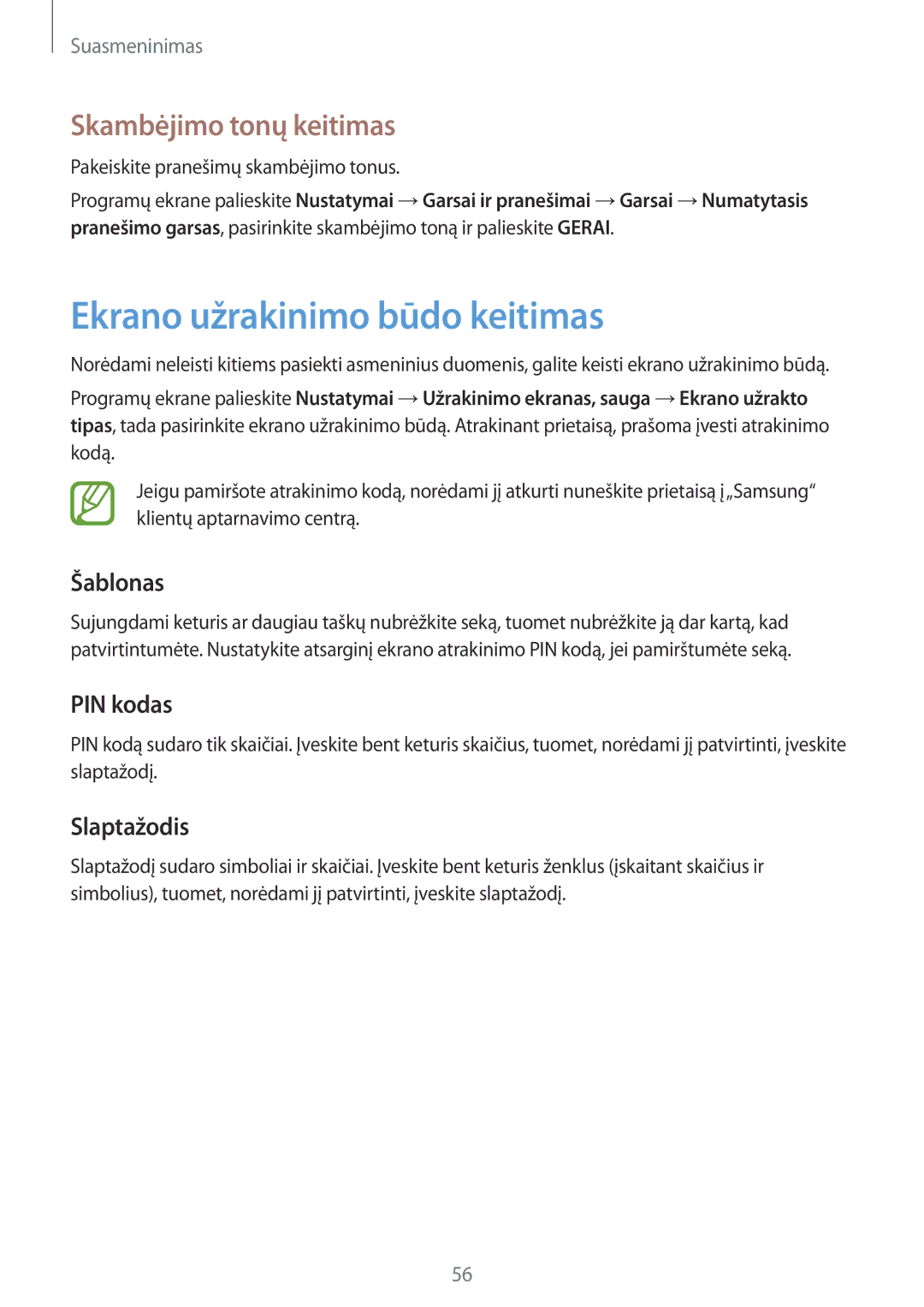 Samsung SM-P550NZKASEB manual Ekrano užrakinimo būdo keitimas, Skambėjimo tonų keitimas, Šablonas, PIN kodas, Slaptažodis 