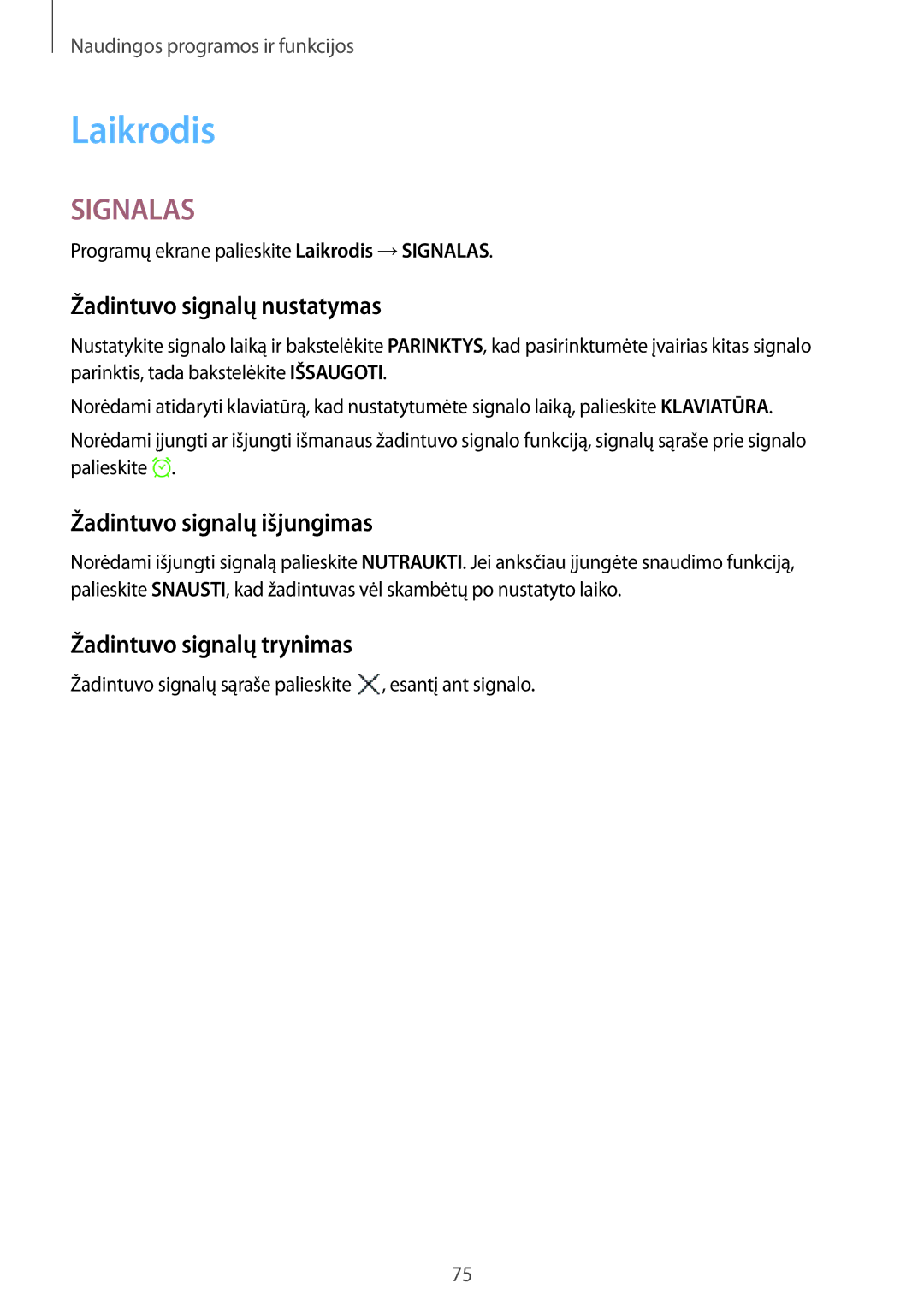 Samsung SM-P550NZKASEB Laikrodis, Žadintuvo signalų nustatymas, Žadintuvo signalų išjungimas, Žadintuvo signalų trynimas 