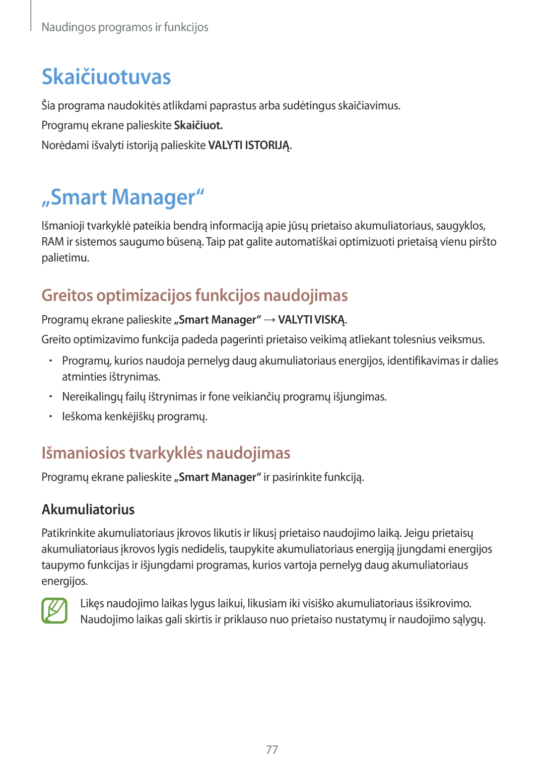 Samsung SM-P550NZKASEB manual Skaičiuotuvas, „Smart Manager, Greitos optimizacijos funkcijos naudojimas, Akumuliatorius 