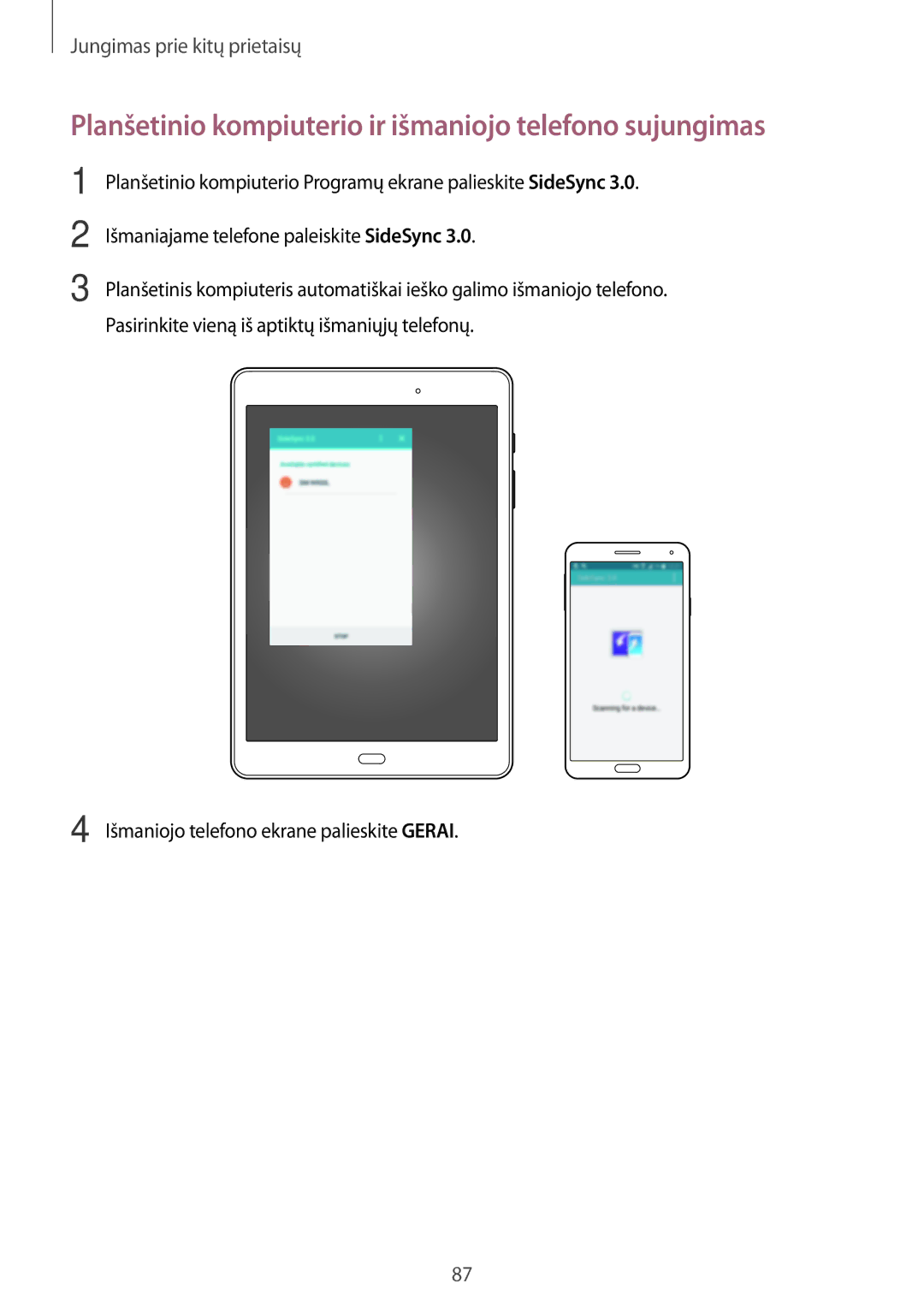 Samsung SM-P550NZKASEB manual Planšetinio kompiuterio ir išmaniojo telefono sujungimas 