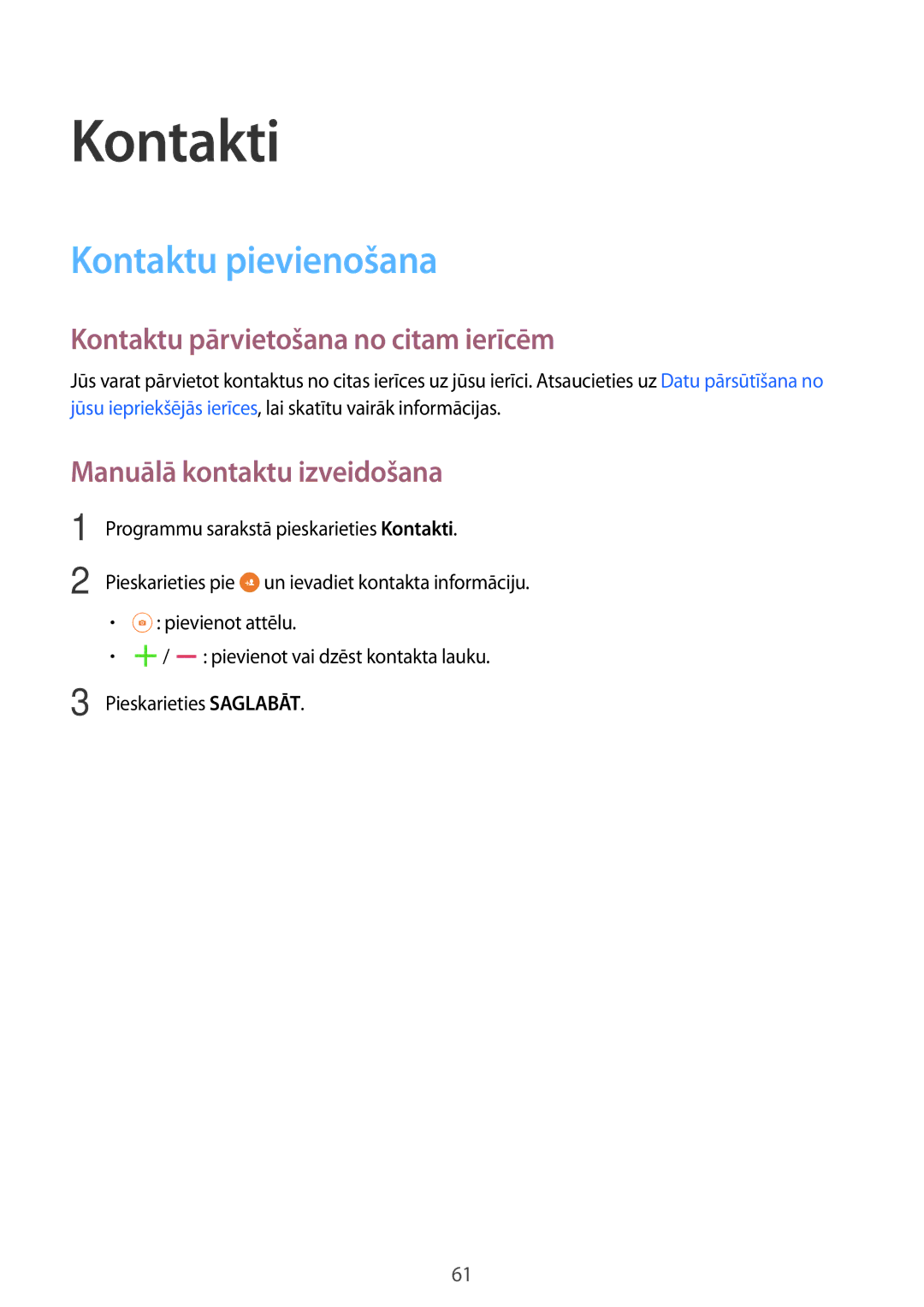 Samsung SM-P550NZKASEB manual Kontakti, Kontaktu pievienošana, Kontaktu pārvietošana no citam ierīcēm 