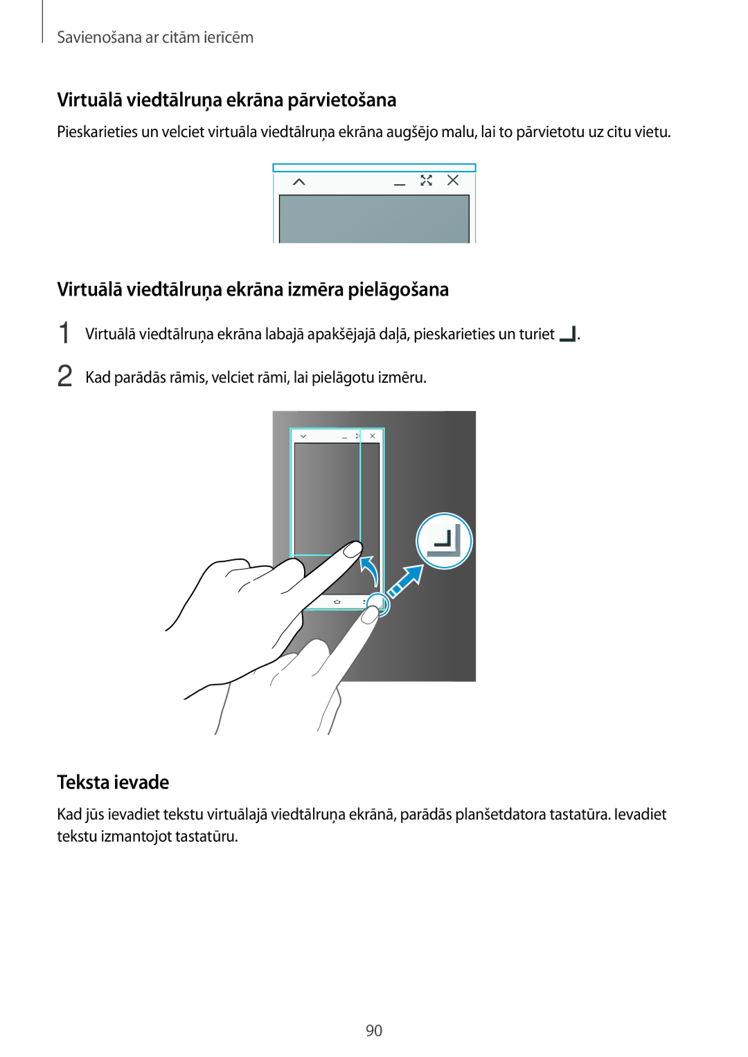 Samsung SM-P550NZKASEB manual Virtuālā viedtālruņa ekrāna pārvietošana, Virtuālā viedtālruņa ekrāna izmēra pielāgošana 