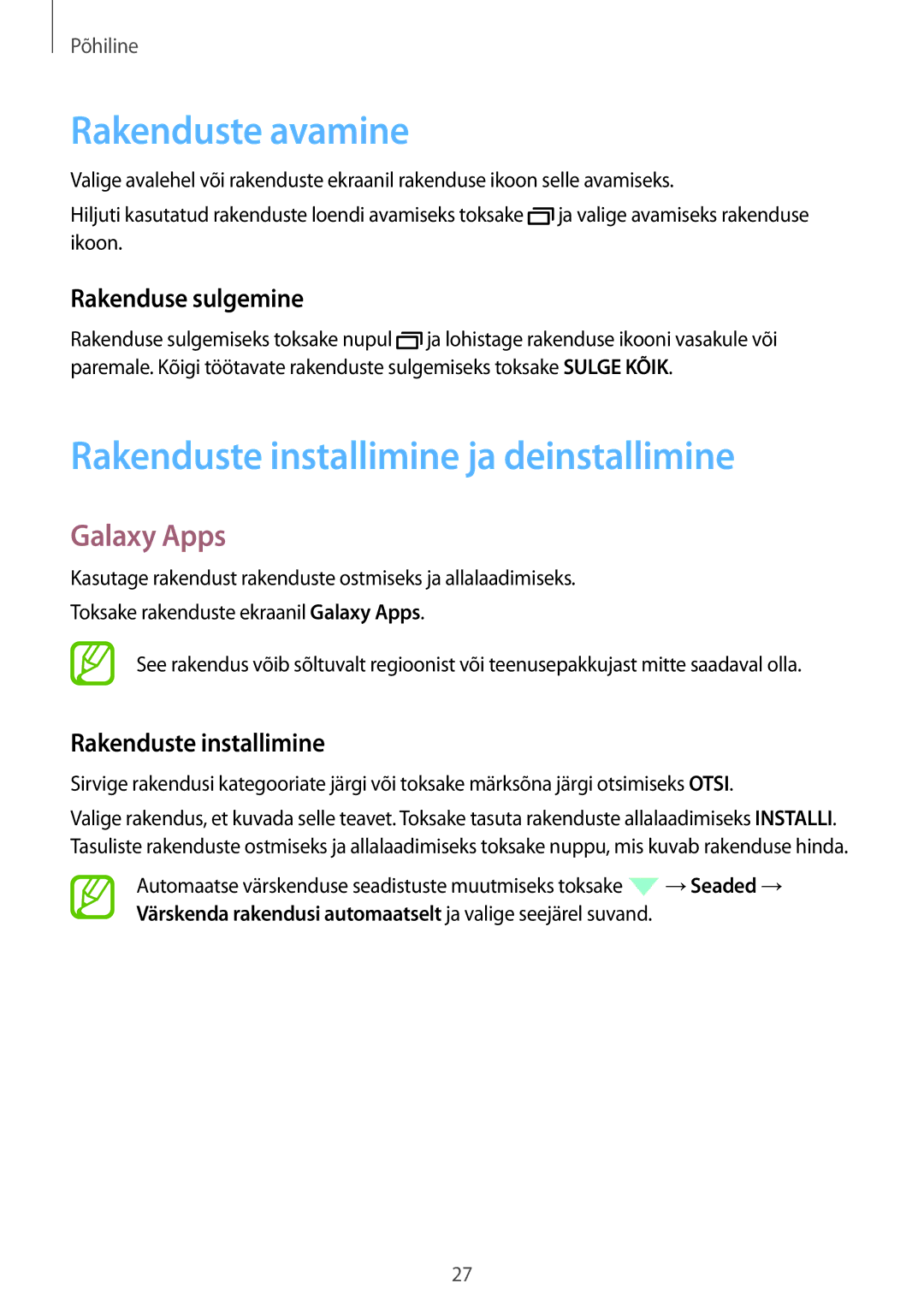 Samsung SM-P550NZKASEB Rakenduste avamine, Rakenduste installimine ja deinstallimine, Galaxy Apps, Rakenduse sulgemine 