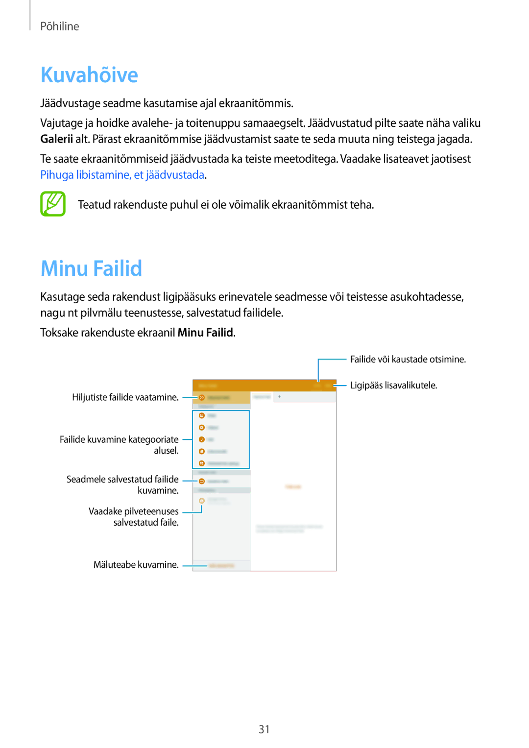 Samsung SM-P550NZKASEB manual Kuvahõive, Minu Failid, Jäädvustage seadme kasutamise ajal ekraanitõmmis 