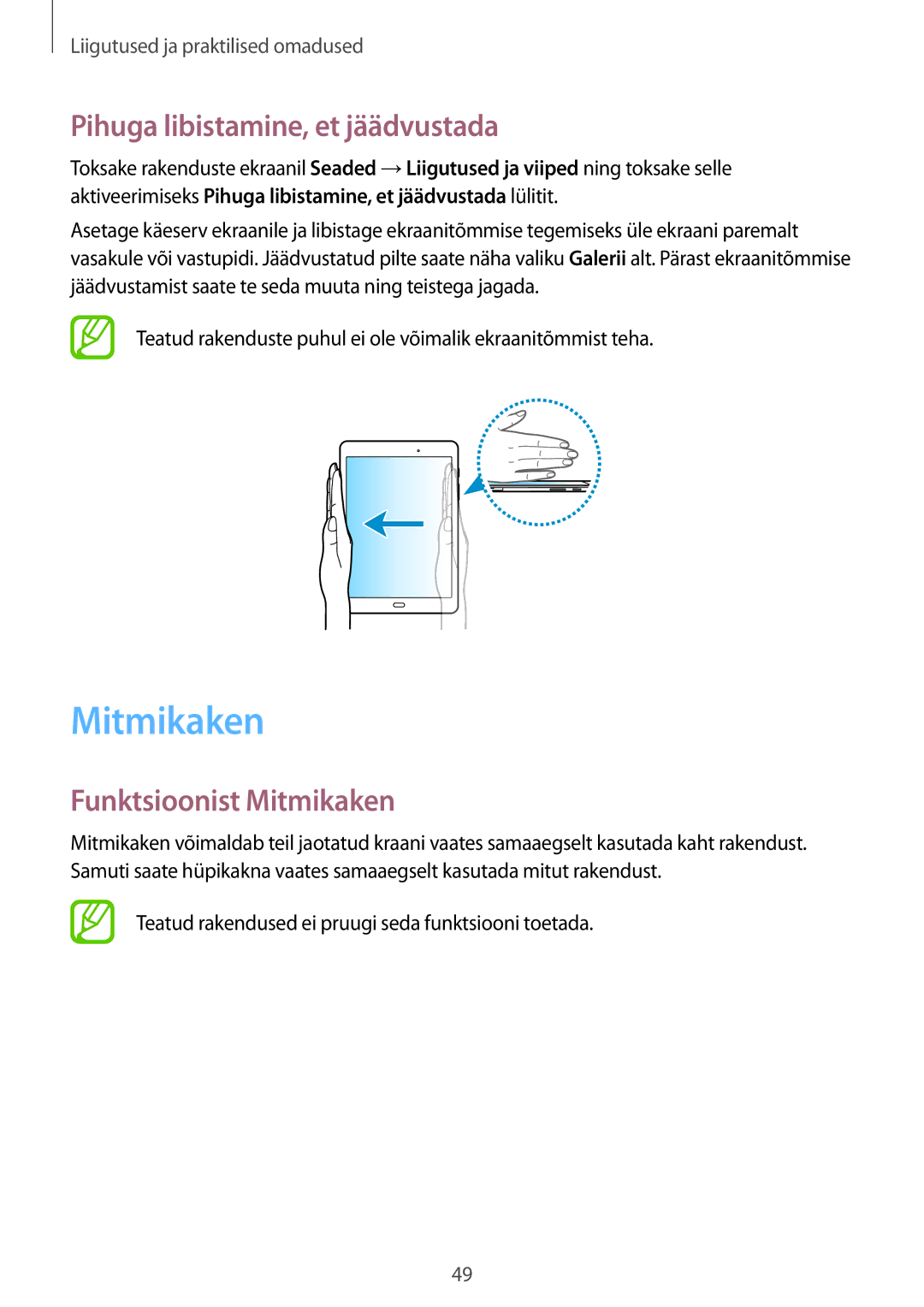 Samsung SM-P550NZKASEB manual Pihuga libistamine, et jäädvustada, Funktsioonist Mitmikaken 