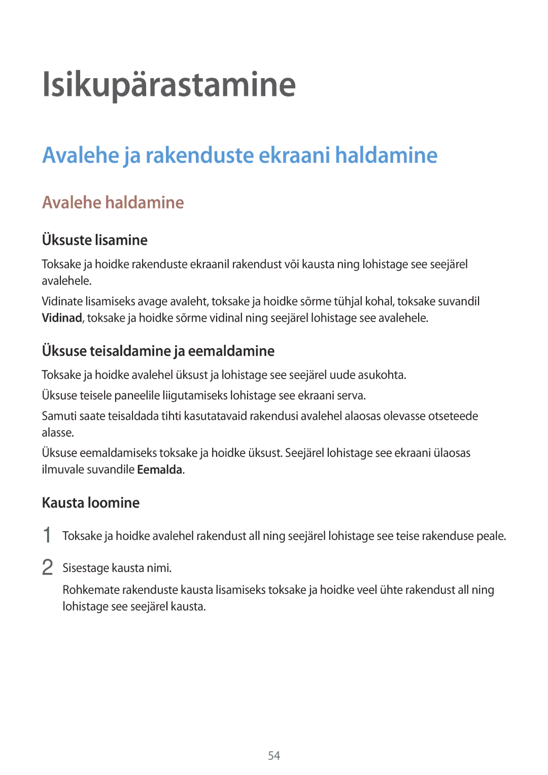 Samsung SM-P550NZKASEB manual Isikupärastamine, Avalehe ja rakenduste ekraani haldamine, Avalehe haldamine 