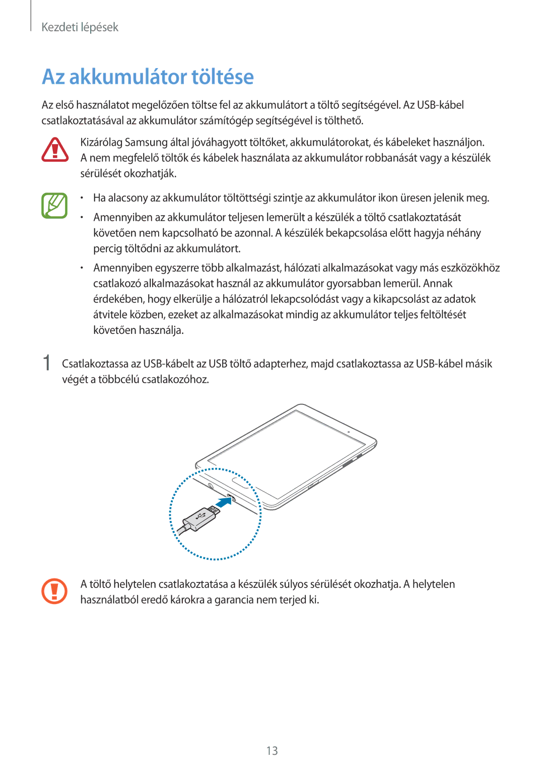 Samsung SM-P550NZWAEUR, SM-P550NZKAXEZ, SM-P550NZKAAUT, SM-T550NZKAXEH, SM-P550NZWAXEZ, SM-P550NZKAXSK Az akkumulátor töltése 