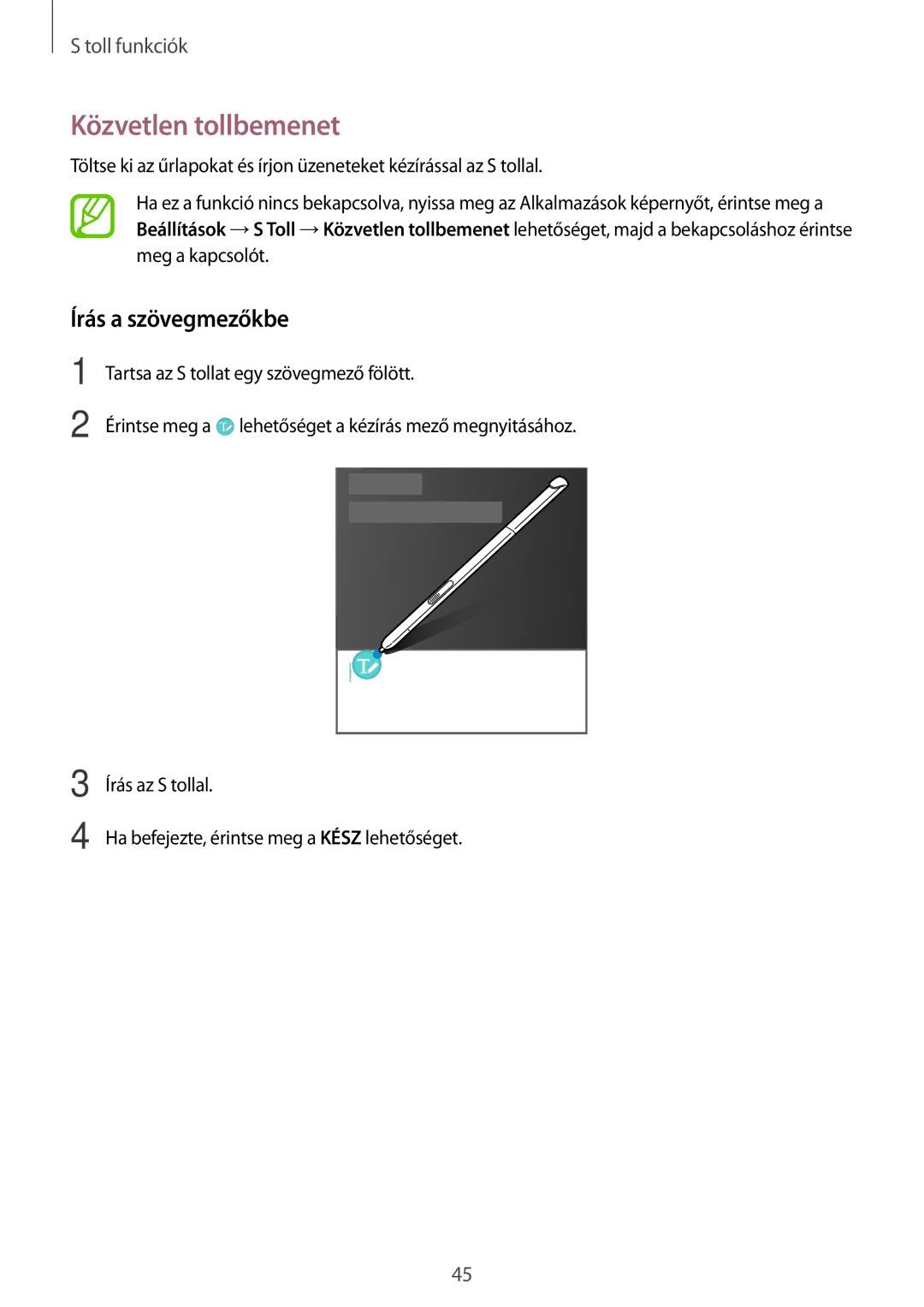 Samsung SM-P550NZKAXSK, SM-P550NZKAXEZ, SM-P550NZKAAUT, SM-T550NZKAXEH manual Közvetlen tollbemenet, Írás a szövegmezőkbe 