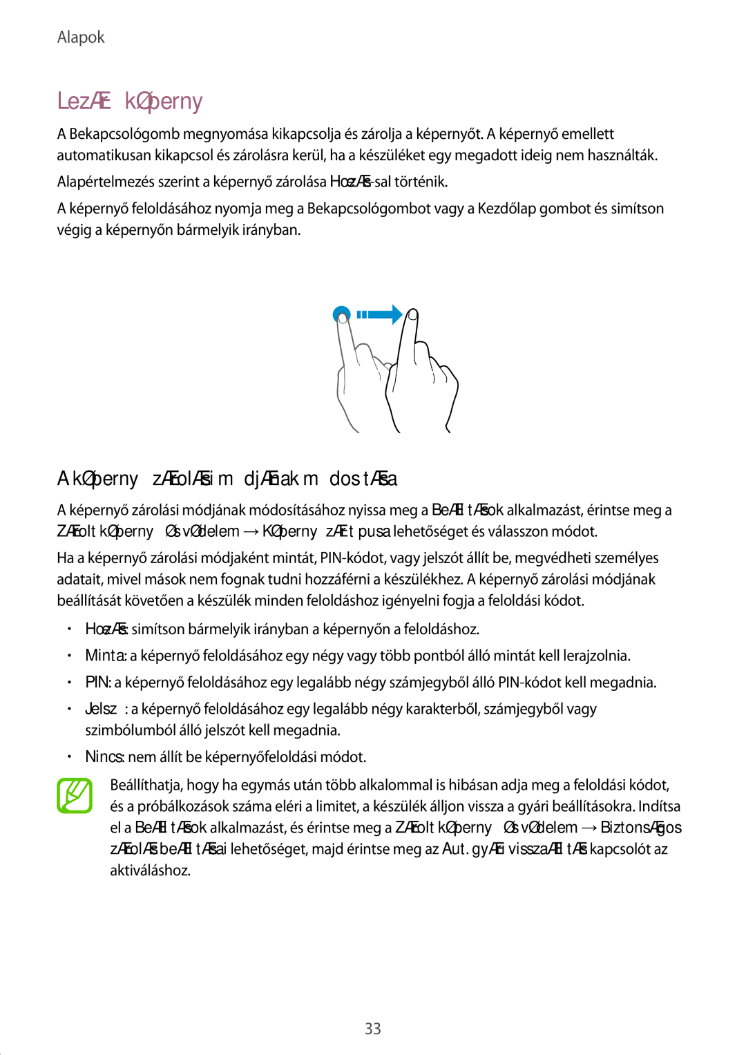 Samsung SM-P550NZWAEUR, SM-P550NZKAXEZ, SM-P550NZKAAUT manual Lezáró képernyő, Képernyő zárolási módjának módosítása 