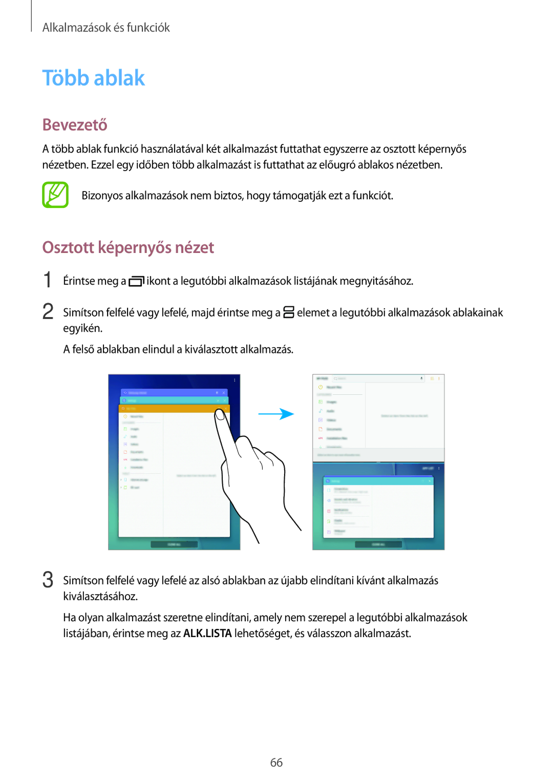 Samsung SM-P550NZWAAUT, SM-P550NZKAXEZ, SM-P550NZKAAUT, SM-T550NZKAXEH, SM-P550NZWAEUR Több ablak, Osztott képernyős nézet 