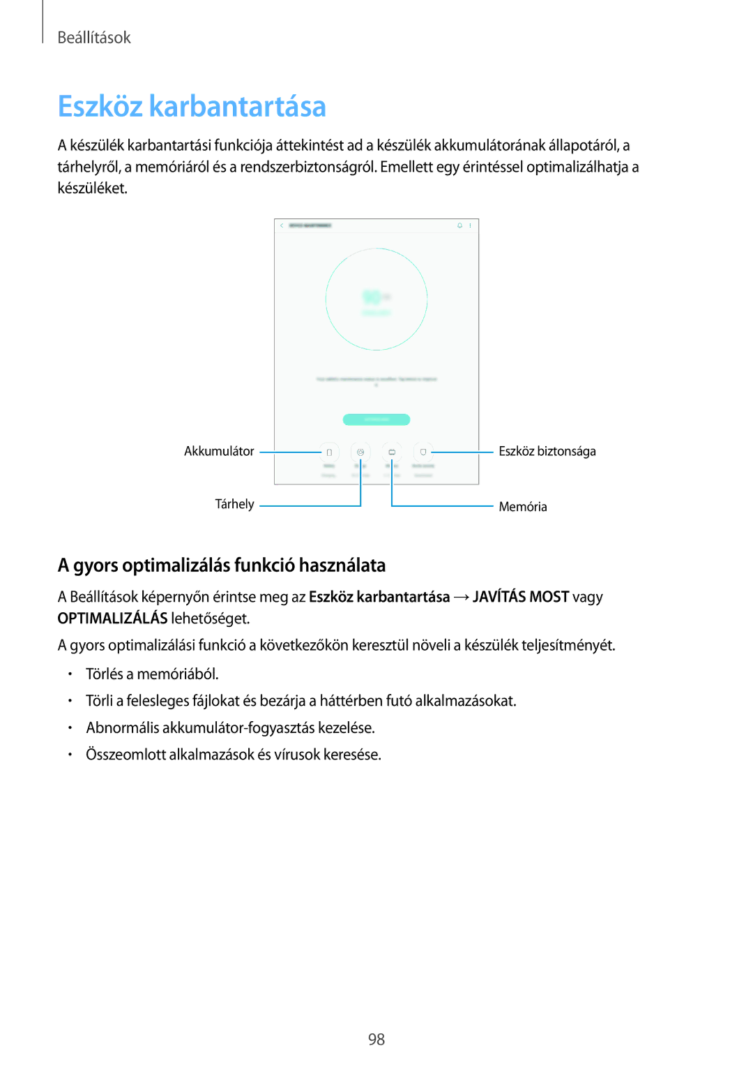 Samsung SM-P550NZWAXEH, SM-P550NZKAXEZ, SM-P550NZKAAUT manual Eszköz karbantartása, Gyors optimalizálás funkció használata 