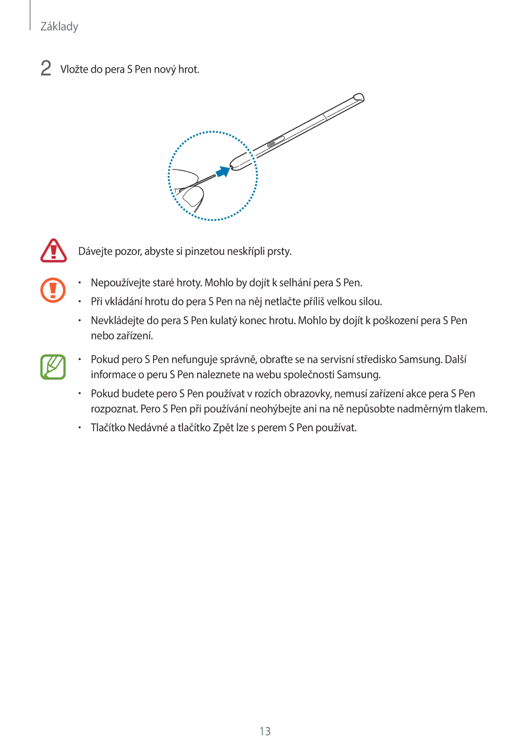 Samsung SM-T550NZWAATO, SM-P550NZKAXEZ, SM-T550NZKAAUT manual Tlačítko Nedávné a tlačítko Zpět lze s perem S Pen používat 