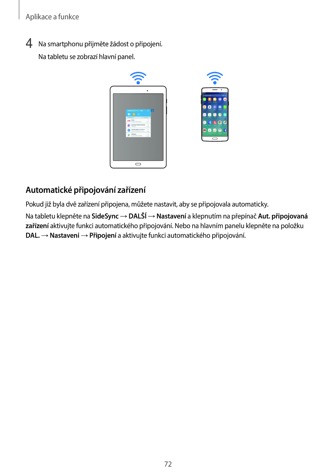 Samsung SM-T550NZKAXSK, SM-P550NZKAXEZ, SM-T550NZKAAUT, SM2T550NZWAXEZ, SM2T550NZKAXEZ manual Automatické připojování zařízení 
