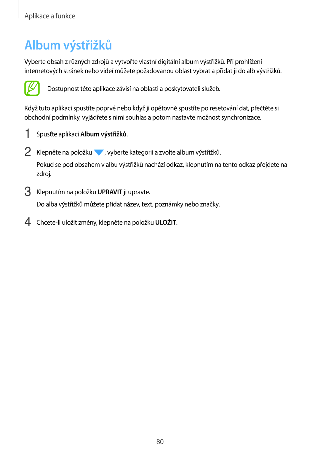 Samsung SM-P550NZKAXEZ, SM-T550NZKAAUT, SM2T550NZWAXEZ, SM2T550NZKAXEZ, SM-T550NZWAEUR, SM-T550NZKAXEZ manual Album výstřižků 