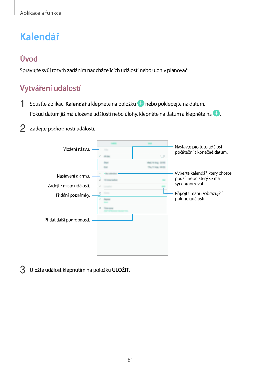 Samsung SM-T550NZKAAUT, SM-P550NZKAXEZ, SM2T550NZWAXEZ, SM2T550NZKAXEZ, SM-T550NZWAEUR manual Kalendář, Vytváření událostí 